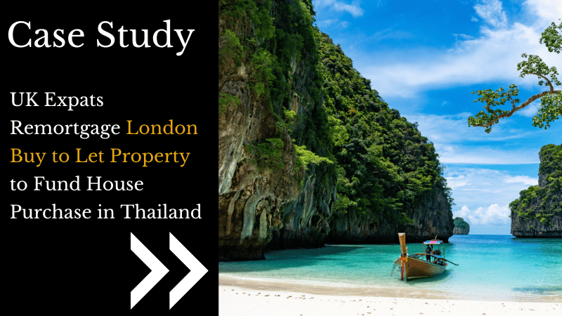 successfully remortgaged their London BTL to raise £350k for an overseas property purchase